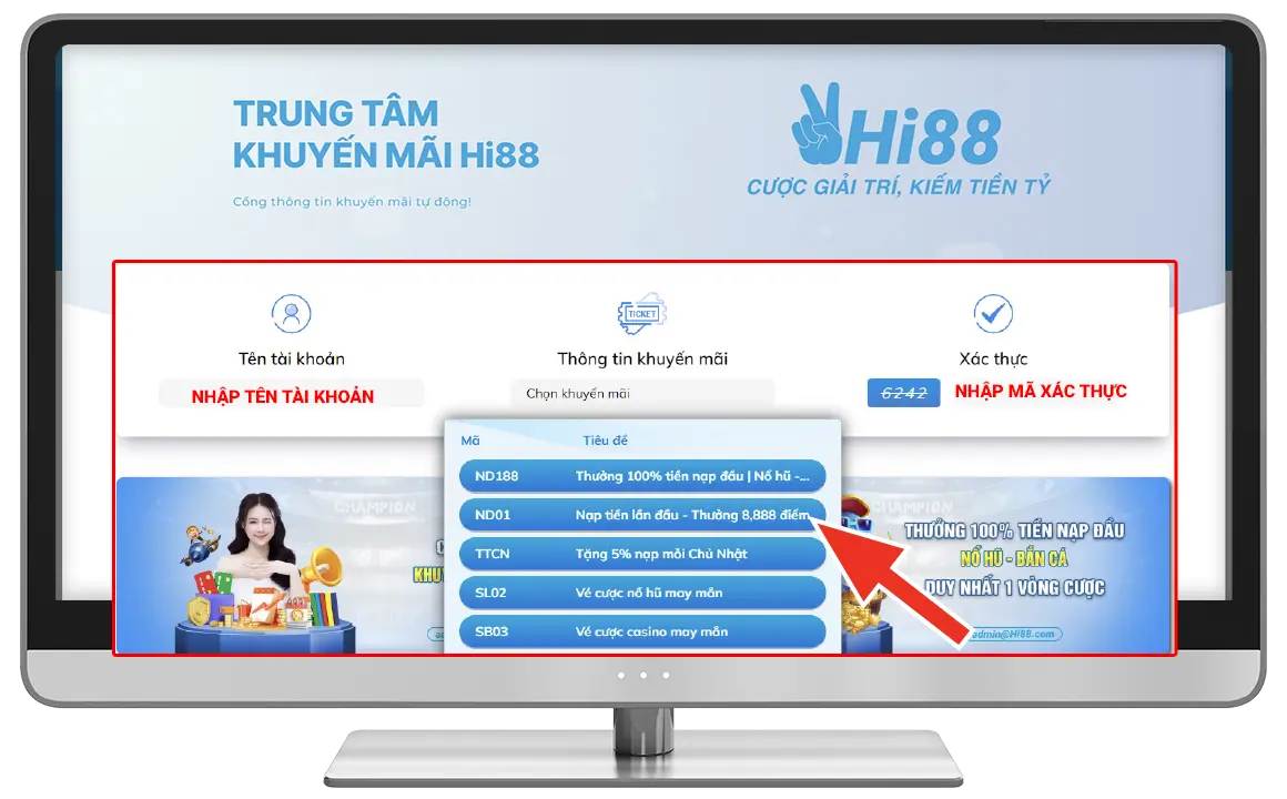 Bước 3: Nhập " Tên tài khoản" → chọn mã khuyến mãi " ND01 " → Nhập mã xác thực.